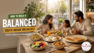 GaramFoods_South Indian breakfast